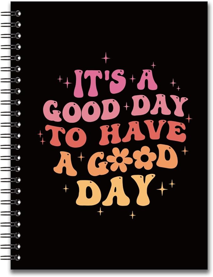 YAZMEEN Inspirational Blank Spiral Notebook(160 Pages) It's A Good Day to Have A Good Day Hardcover Sketchbook Coworker Appreciation Gift Funny Encouragement Gifts for Teacher Student Office Worker