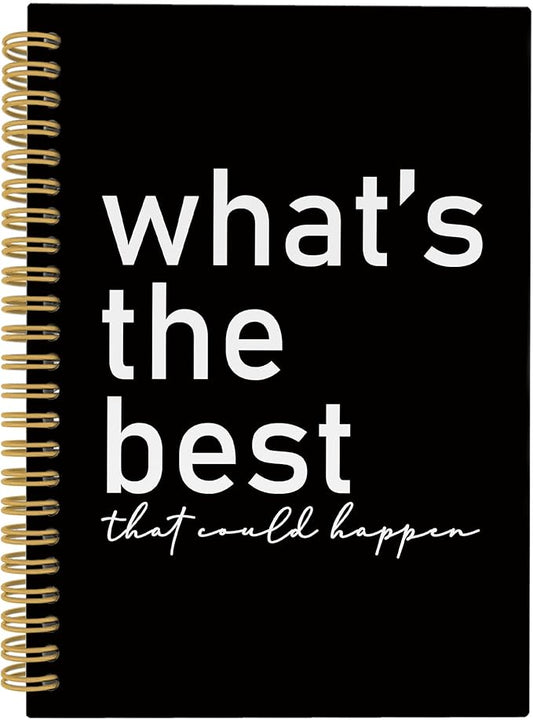 Motivational Positive Affirmations Journal Notebook, Inspiring School Office Supplies, What's the Best That Could Happen Hardcover Spiral Notebook 5.5x8.3 Inch