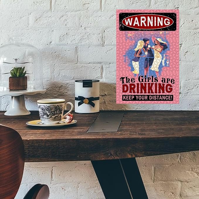 500 Piece Wooden Puzzle Warning Girls Drinking Adult Challenge for Focus & Stress Relief 20.4x15 Inch