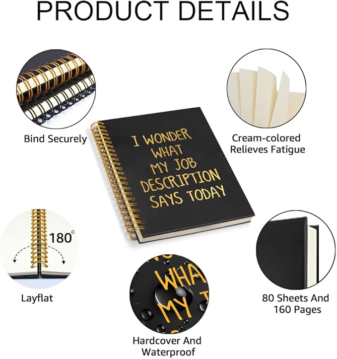 I Wonder What My Job Description Says Today Blank 80 Sheets 160 Pages Spiral Notebook, Funny Sarcastic Office Gifts for Coworker Friend, New Job Gifts for Colleague Intern