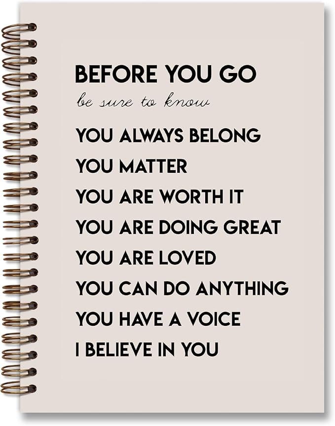 Before You Go Inspirational Notebook, Affirmation Journal,Motivational Notebooks, Positive Affirmation Gifts,Daily Affirmation for Women,Inspirational Gifts,Spiral Notebook 5.5x8.3
