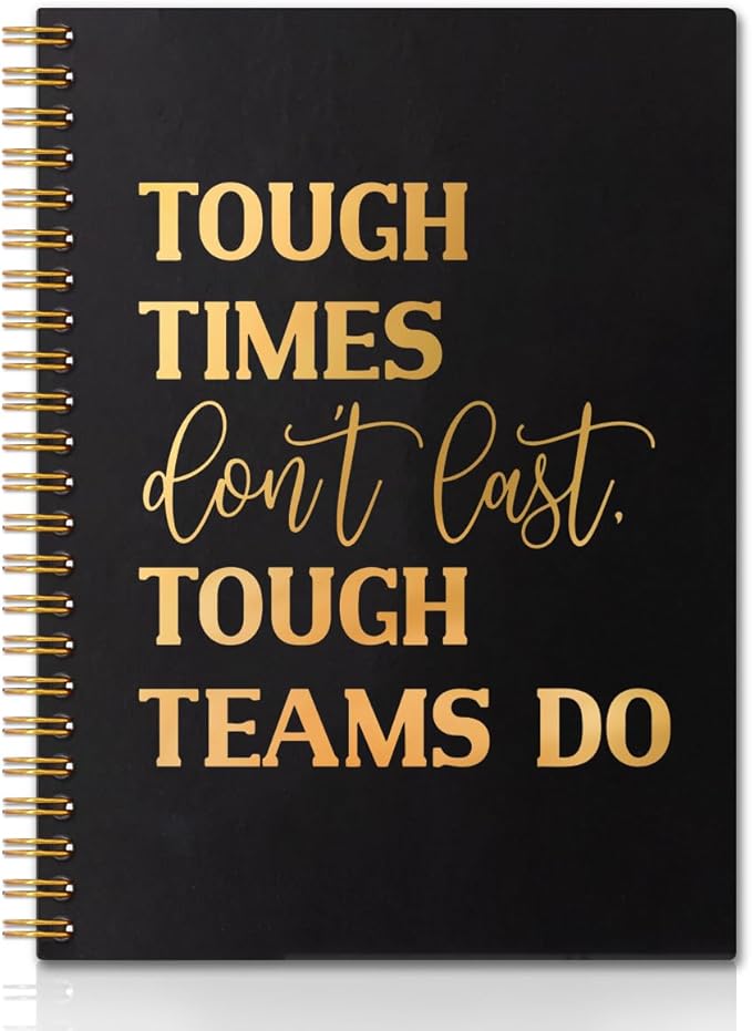 Tough Times don't last Tough Teams Do 160 Pages Blank Spiral Notebook, Team Appreciation Gifts for Employee Coworker, Funny Saying Motivational Work Gag Gifts for Office Worker