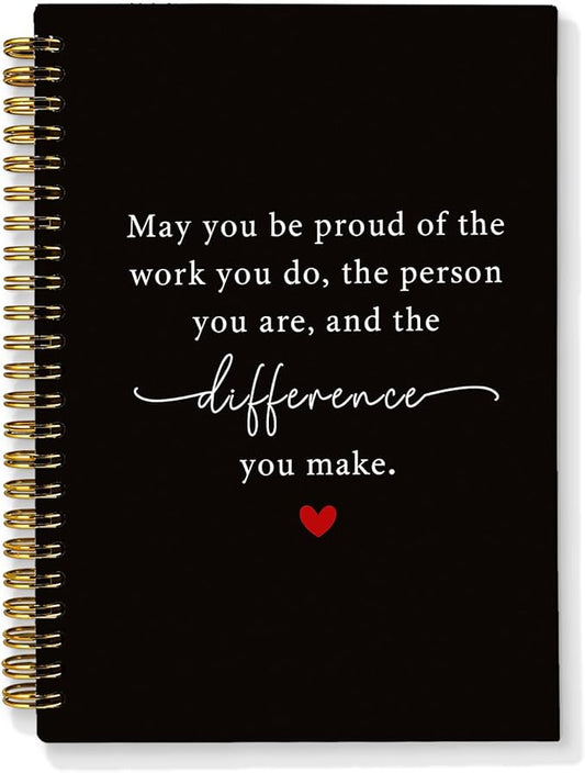 May You Be Proud of the Work You Do Notebook, Appreciation Gift for Coworkers Teachers Nurse Journal, Retirement Gifts for Woman Men Journal, Hardcover Spiral Notebooks 5.5x8.3 Inch