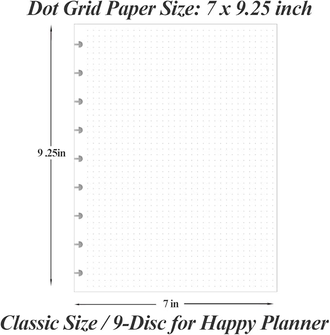 Classic Size Discbound Dotted Grid Refill Paper, 9-Disc Discbound Pre-punched Happy Planner Inserts, 100Sheets/200Pages Loose-Leaf Paper, 100gsm White Paper, 7" x 9.25"
