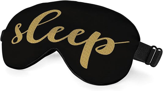 Sleep Quote Silk Eye Mask Sleep Mask Golden Black Eye Mask with Adjustable Strap Lightweight for Women Work Travel Night Sleep