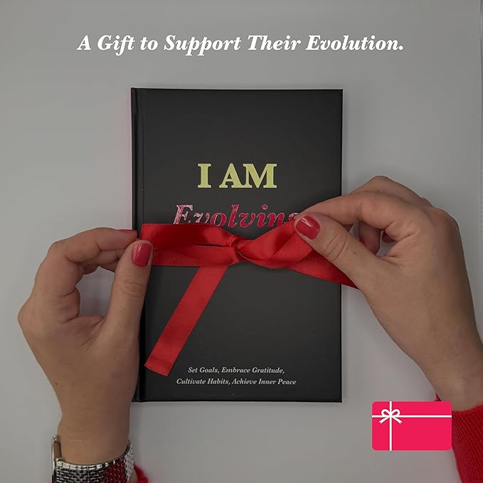 I AM Evolving Journal: Set Goals, Embrace Gratitude, Cultivate Habits, Achieve Inner Peace | Undated Gratitude Journal for Personal Development, Mindfulness, & Daily Reflection. (Black)