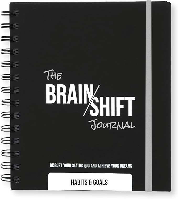 The Behavior Shift Brain Shift Journal: Habits & Goals - Productivity Planner with Guided Prompts for Habit, Goal & Personal growth- Gratitude & Manifestation journal -13 Week Planner & Self Care Tool