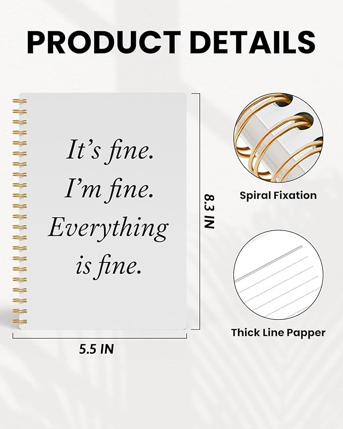 It's I'm Fine Everything Is Fine Funny Notebook, Funny Office Supplies, Work Journal Notebook for Women Men Coworkers, Coworker Sarcastic Gifts Spiral Notebook, 5.5x8.3 Inch 565