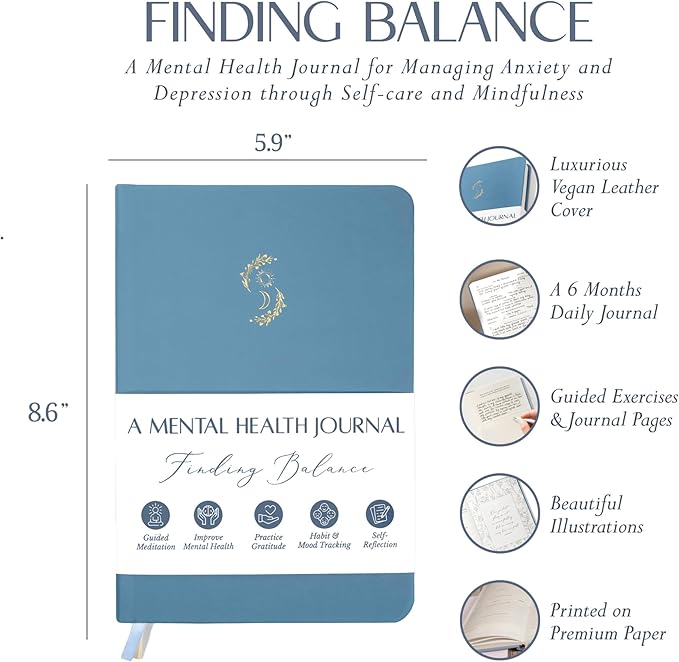 FINDING BALANCE Mental Health Journal – 6-Month Daily Journal with Prompts for Mindfulness, Self-Care & Healing – Anxiety & Depression Relief – Blue Hardcover