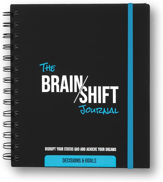 The Behavior Shift Brain Shift Journal: Decisions & Goals - Productivity Planner with Guided Prompts for Personal growth, Goal & Decisions - Gratitude & Manifestation journal -13 Week Self Care Tool