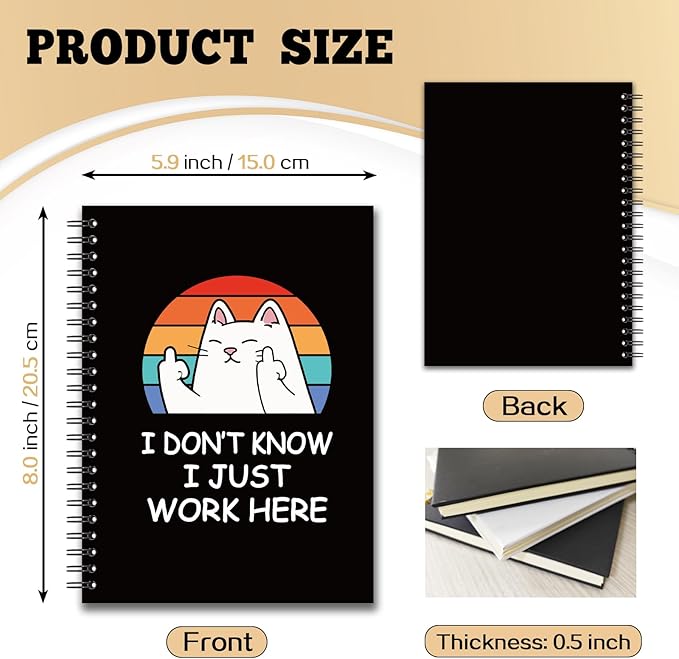 YAZMEEN Funny Saying Blank Spiral Notebook（160 Pages） I Don't Know I Just Work Here Hardcover Sketchbook Office Gag Gift Funny Sarcastic Notebook Gift for Women Men Employee Coworker Leader Cat Lover