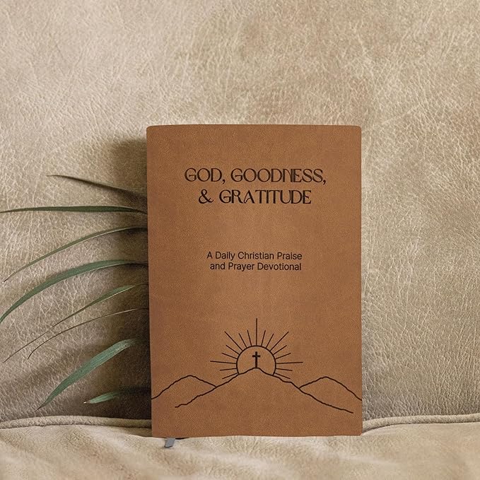 Christian Prayer Journal - God, Goodness & Gratitude - Faith-Based Gratitude and Devotional Journal for Daily Prayers, Bible Study, and Spiritual Growth - Light Brown Leather Hardcover