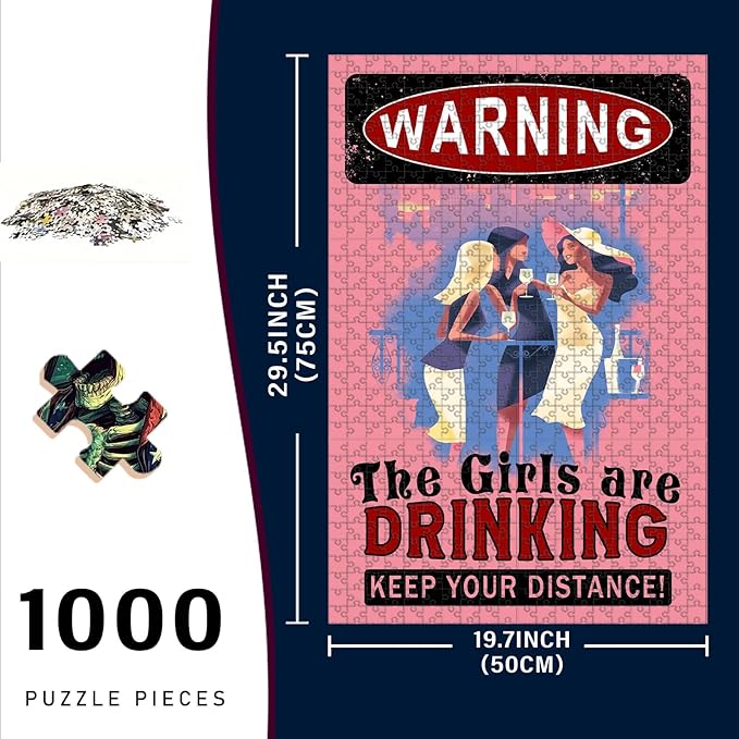 1000 Piece Wooden Puzzle Warning Girls Drinking Adult Challenge for Focus & Stress Relief 29.5x19.7 Inch