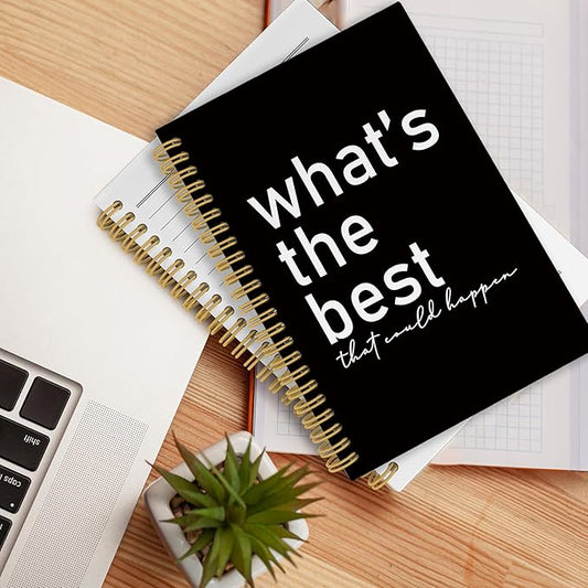 Motivational Positive Affirmations Journal Notebook, Inspiring School Office Supplies, What's the Best That Could Happen Hardcover Spiral Notebook 5.5x8.3 Inch