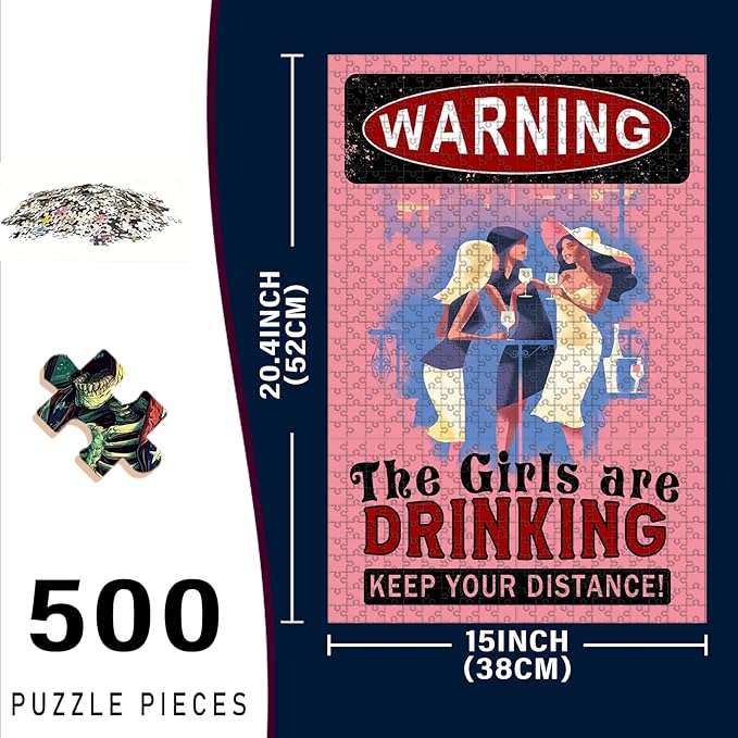 500 Piece Wooden Puzzle Warning Girls Drinking Adult Challenge for Focus & Stress Relief 20.4x15 Inch